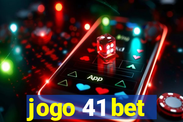 jogo 41 bet